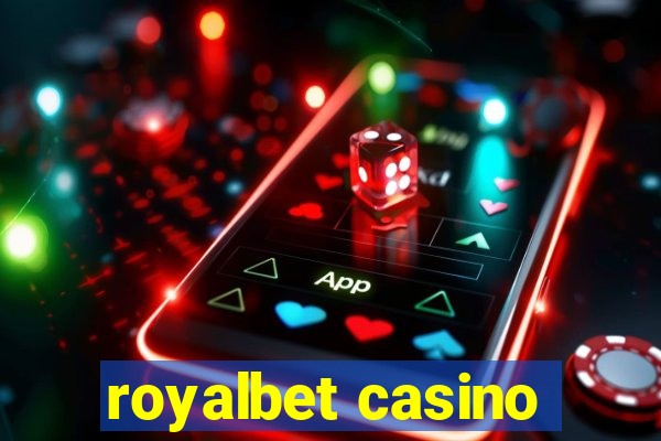 royalbet casino