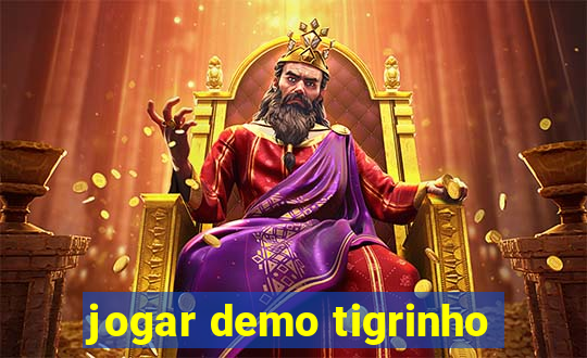 jogar demo tigrinho