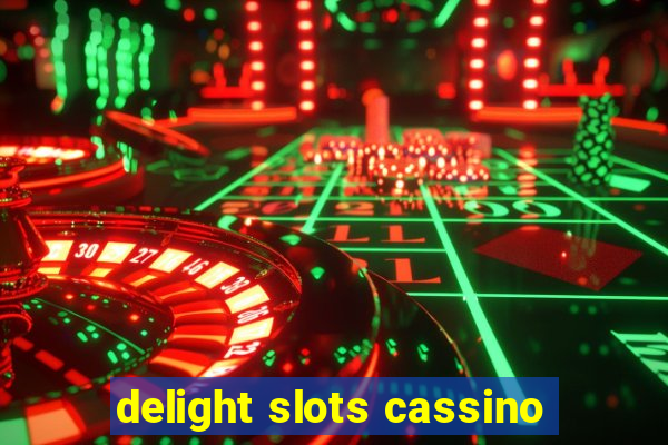 delight slots cassino