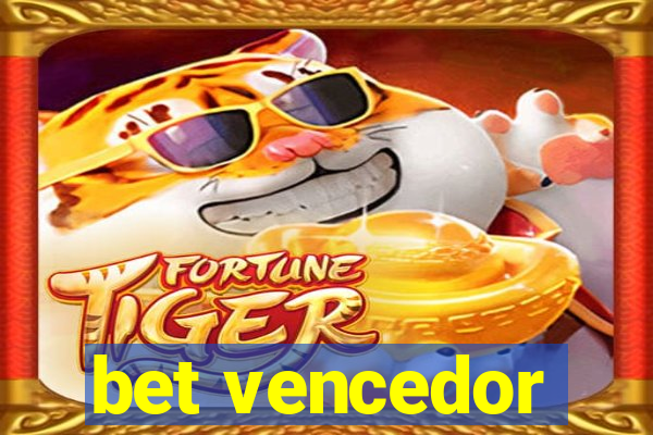 bet vencedor