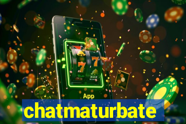 chatmaturbate