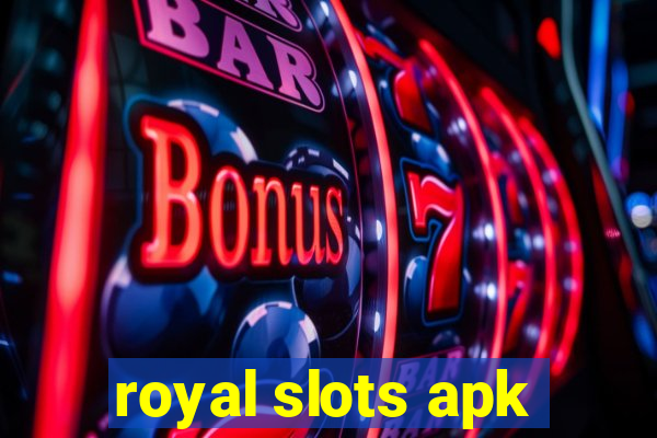 royal slots apk