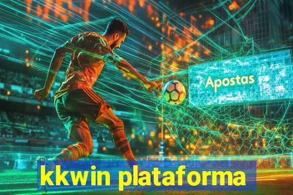 kkwin plataforma