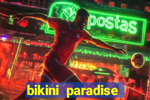 bikini paradise slot demo