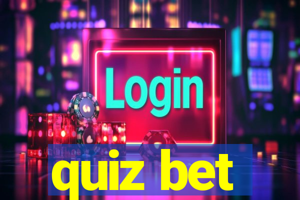 quiz bet