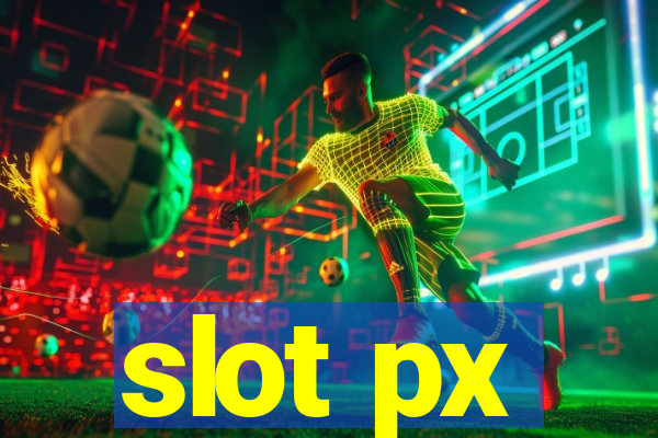 slot px