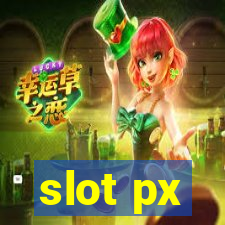 slot px