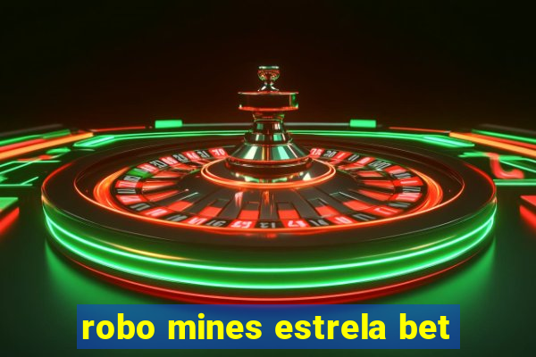 robo mines estrela bet