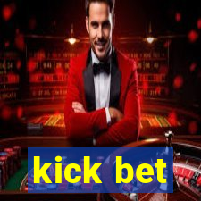 kick bet