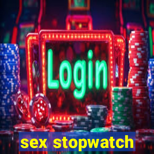 sex stopwatch