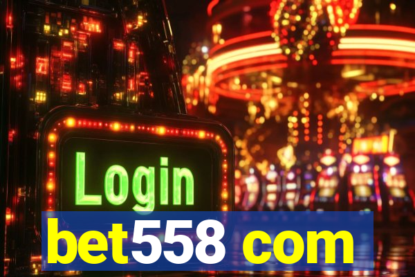 bet558 com