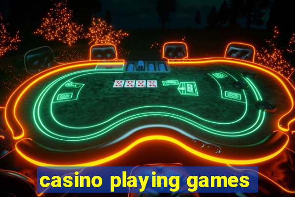 casino playing games