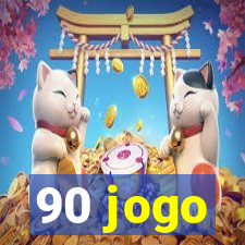 90 jogo