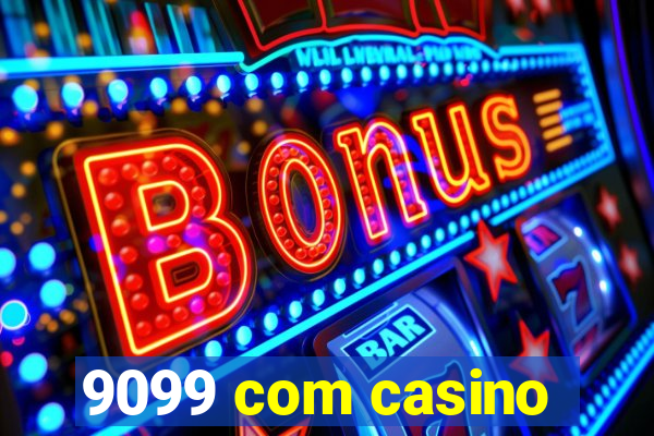 9099 com casino