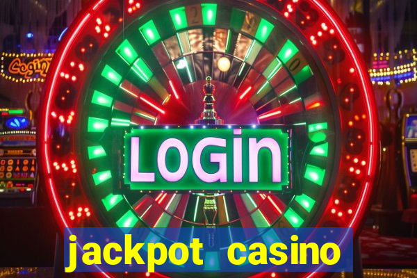 jackpot casino online real money