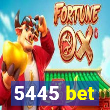 5445 bet