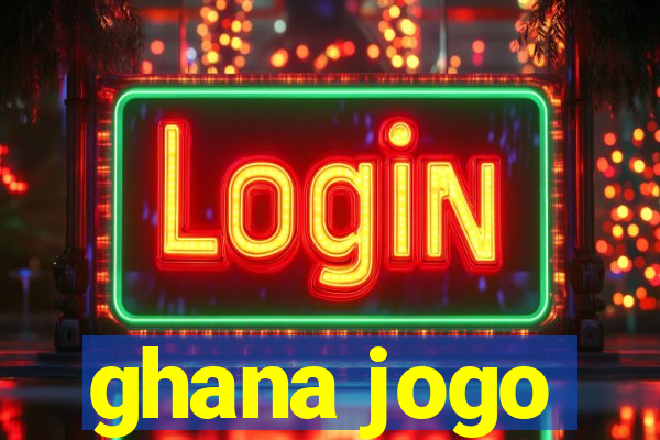 ghana jogo