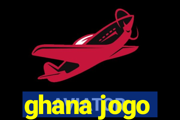 ghana jogo