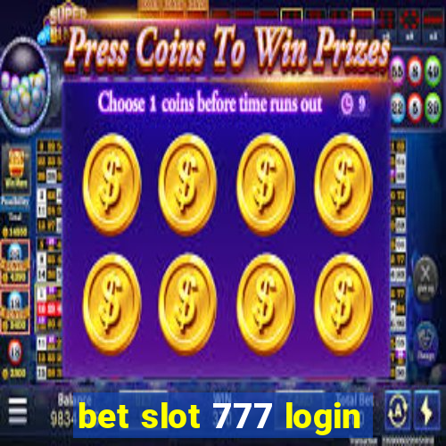 bet slot 777 login