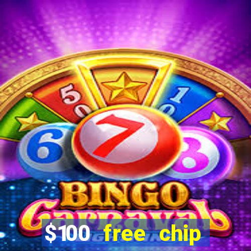 $100 free chip casino captain jack