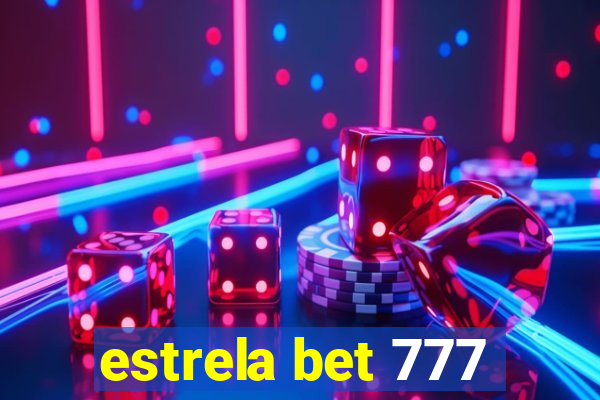 estrela bet 777