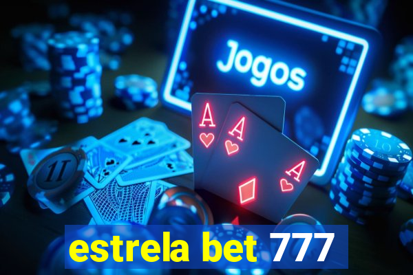 estrela bet 777