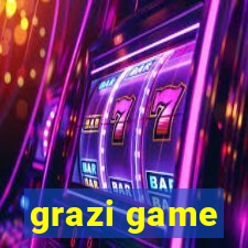 grazi game