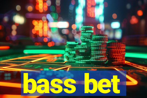 bass bet