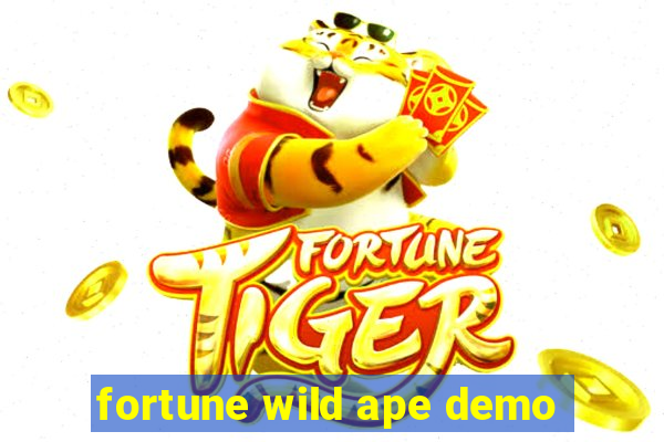 fortune wild ape demo