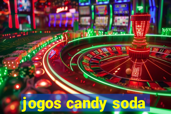 jogos candy soda