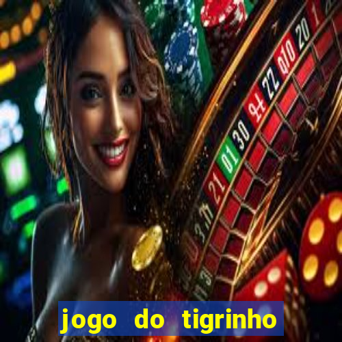 jogo do tigrinho ultimas noticias