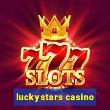 luckystars casino