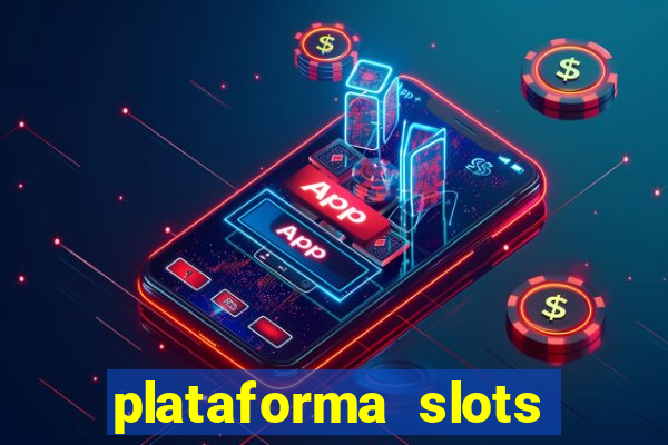 plataforma slots paga mesmo