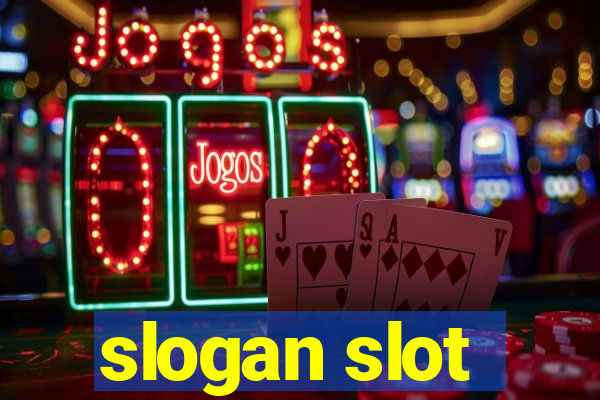 slogan slot