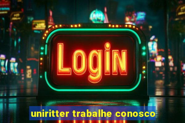 uniritter trabalhe conosco