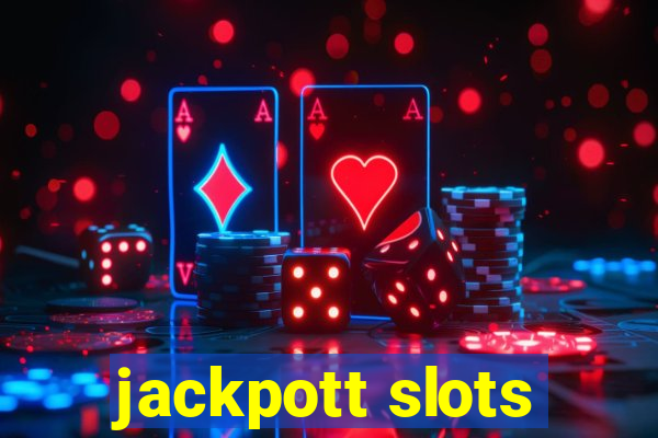 jackpott slots