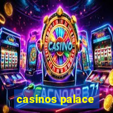 casinos palace