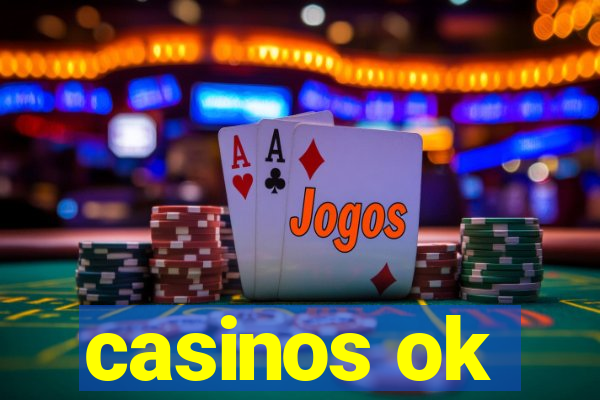 casinos ok