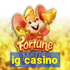 ig casino