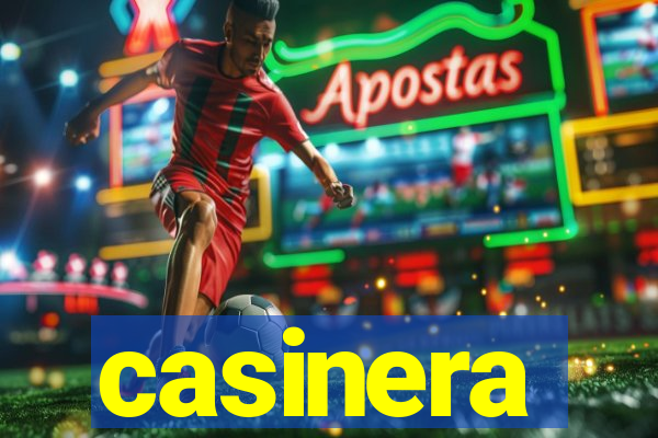 casinera