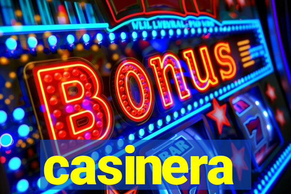 casinera