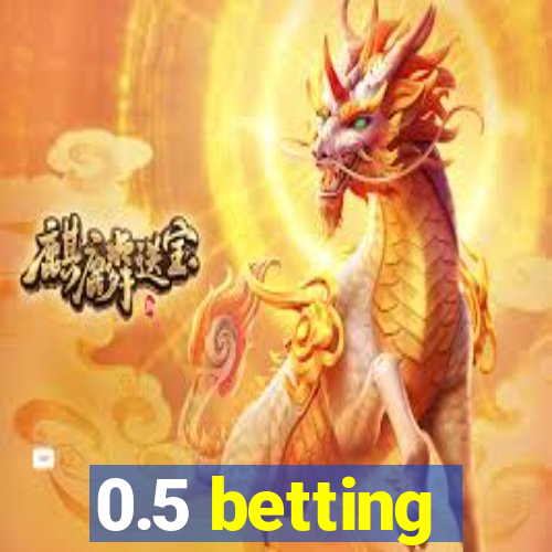 0.5 betting