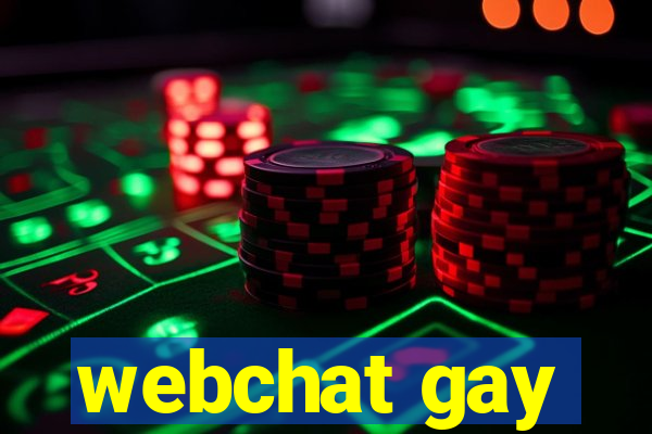 webchat gay