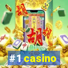 #1 casino