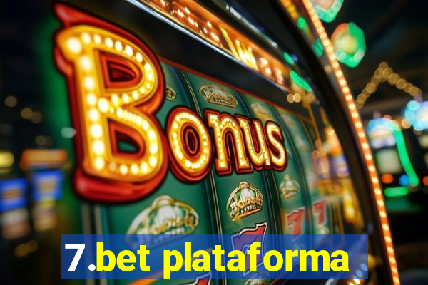 7.bet plataforma