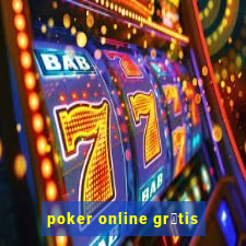 poker online gr谩tis