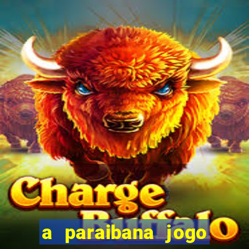 a paraibana jogo do bicho