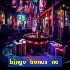 bingo bonus no deposit sign up bonus