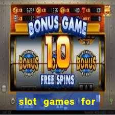 slot games for real money