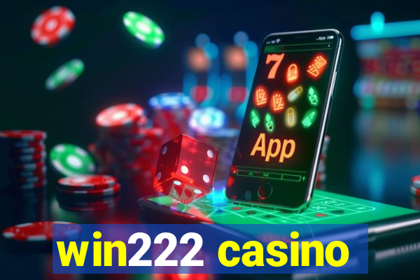 win222 casino